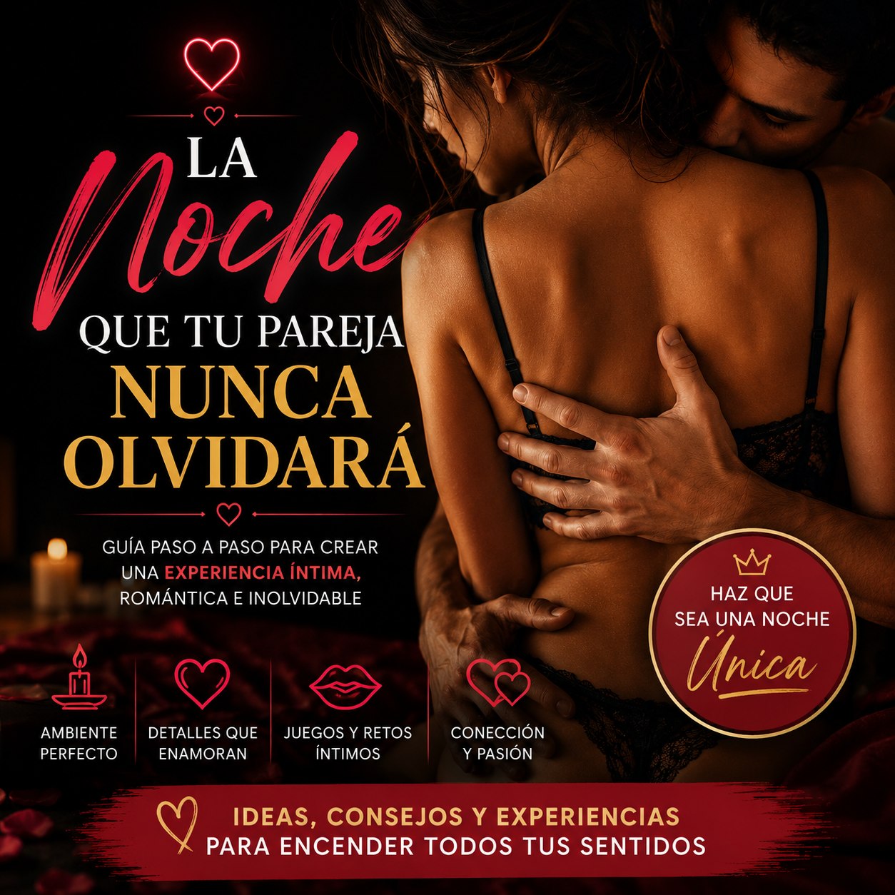 La Noche que tu Pareja Nunca Olvidará